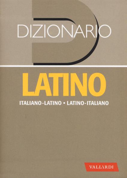 Dizionario latino. Italiano-latino, latino-italiano - Nedda Sacerdoti - copertina