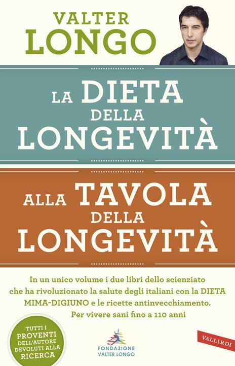 La dieta della longevità-Alla tavola della longevità - Valter Longo - copertina
