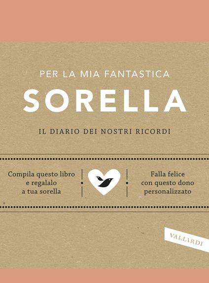 Per la mia fantastica sorella. Il diario dei nostri ricordi - Elma Van Vliet - copertina