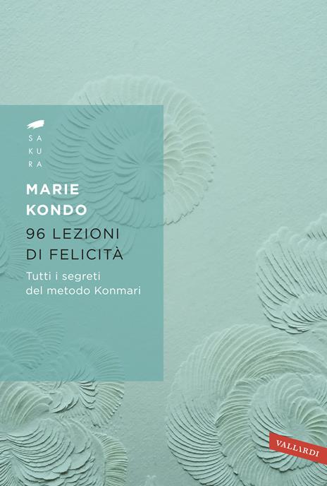 96 lezioni di felicità - Marie Kondo - copertina