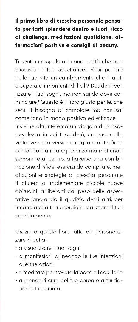 Manifesta la versione migliore di te. Scopri il cambiamento positivo che parte da dentro e ti fa brillare fuori. Con QR Code - Soloeleonora - 7