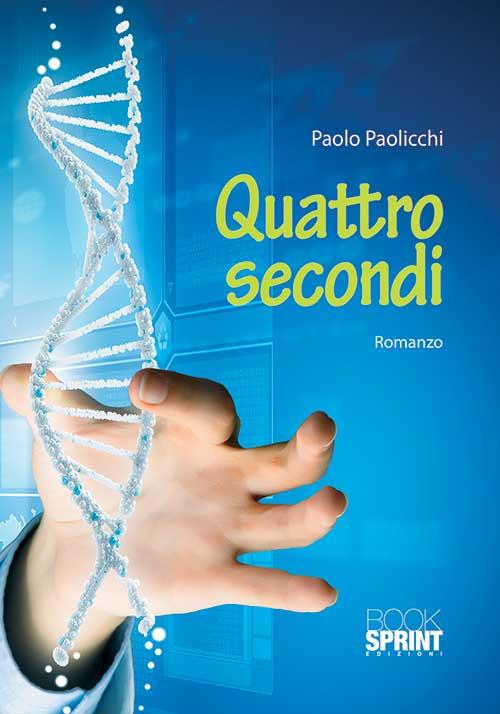 Quattro secondi - Paolo Paolicchi - copertina