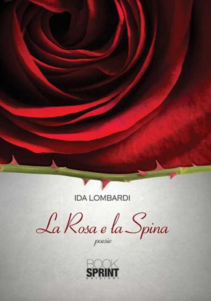 La rosa e la spina - Ida Lombardi - copertina