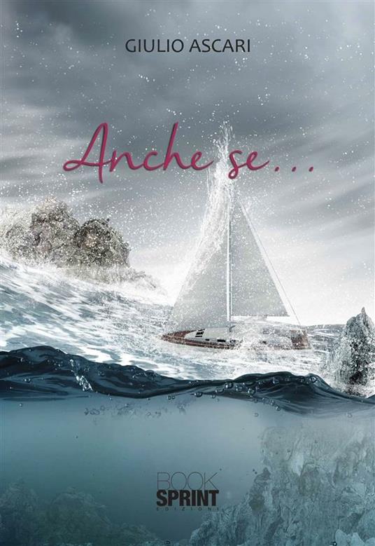 Anche se... - Giulio Ascari - ebook