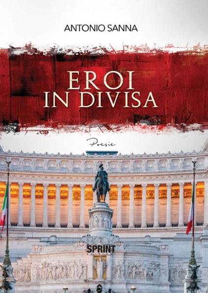 Eroi in divisa - Antonio Sanna - copertina