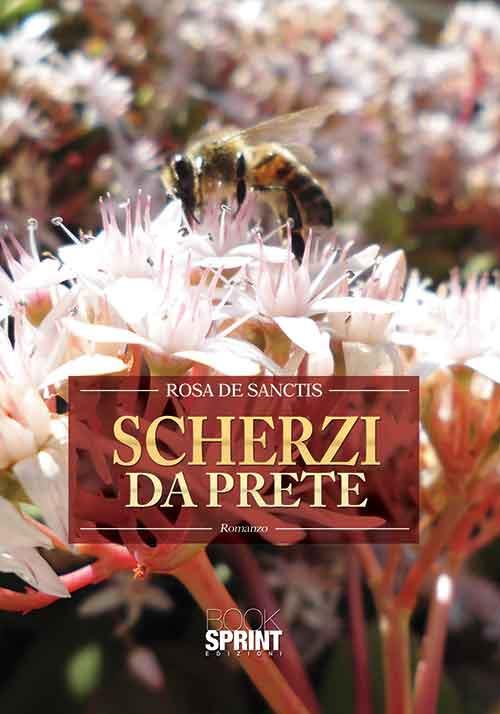 Scherzi da prete - Rosa De Sanctis - copertina