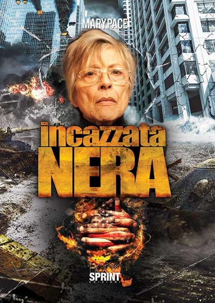 Incazzata nera - Mary Pace - copertina