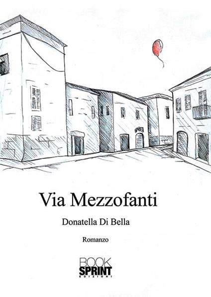 Via Mezzofanti - Donatella Di Bella - copertina