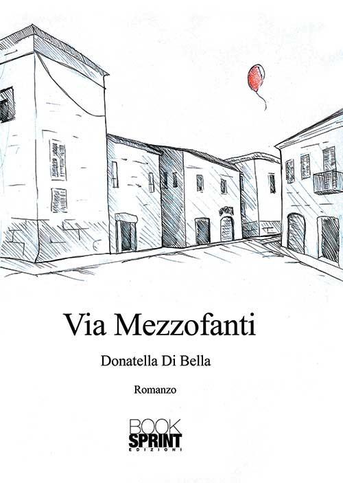 Via Mezzofanti - Donatella Di Bella - copertina
