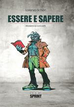 Essere e sapere. Aforismi e concetti