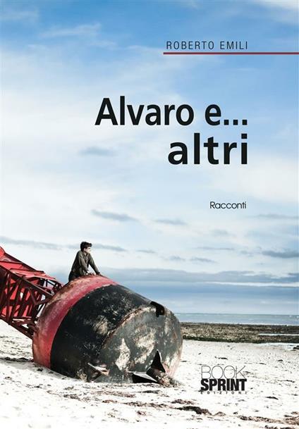 Alvaro e... altri - Roberto Emili - ebook