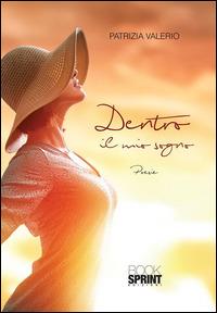 Dentro il mio sogno - Patrizia Valerio - ebook