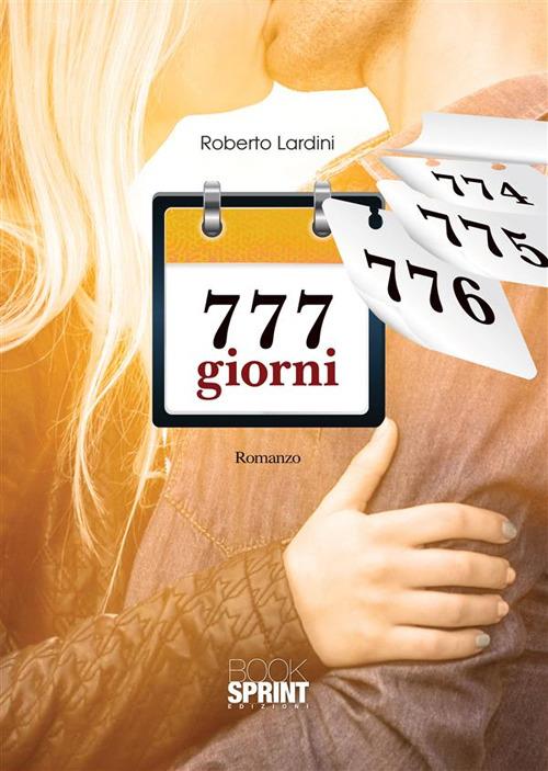 777 giorni - Roberto Lardini - ebook