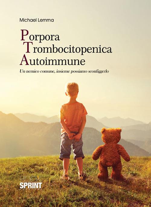 Porpora trombocitopenica autoimmune - Michael Lemma - copertina