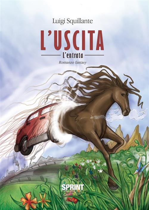 L' uscita - Luigi Squillante - ebook