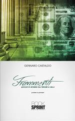 Frammenti. Viaggio di un'anima dall'origine al nulla