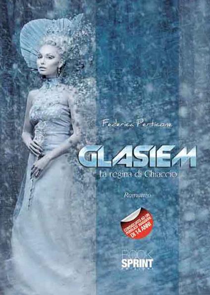 Glasiem. La regina di ghiaccio - Federica Perticone - copertina