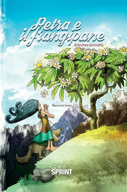 Petra e il frangipane - Andrea Aromatisi - ebook