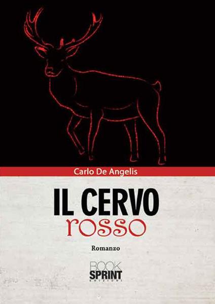 Il cervo rosso - Carlo De Angelis - copertina
