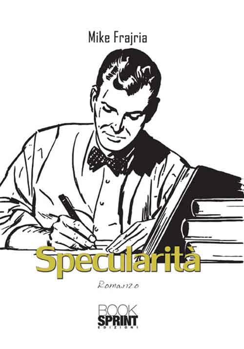 Specularità - Mike Frajria - copertina