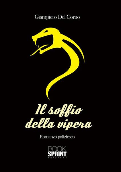 Il soffio della vipera - Giampiero Del Corno - ebook