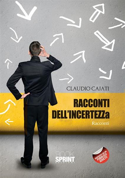Racconti dell'incertezza - Claudio Cajati - ebook