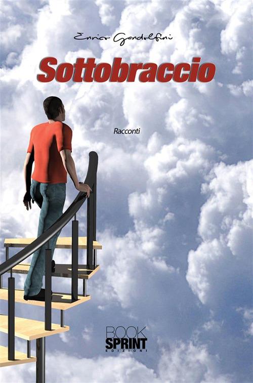 Sottobraccio - Enrico Gandolfini - ebook
