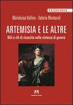 Artemisia e le altre. Miti e riti di rinascita nella violenza di genere