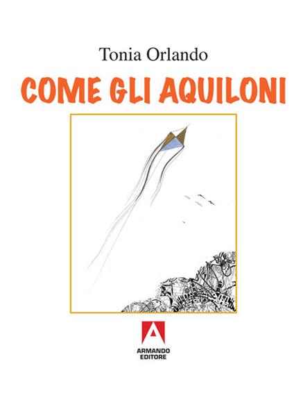 Come gli aquiloni - Tonia Orlando - copertina