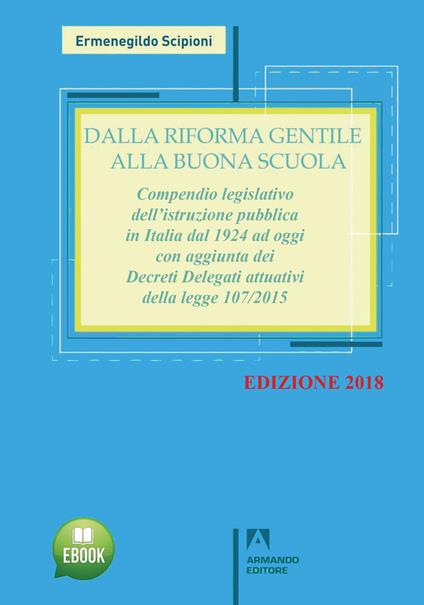Dalla riforma Gentile alla Nuova Scuola - Ermenegildo Scipioni - ebook