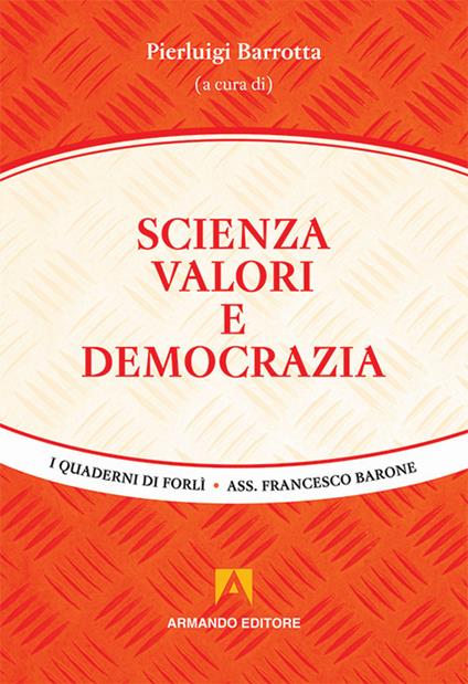 Scienza, valori e democrazia - copertina