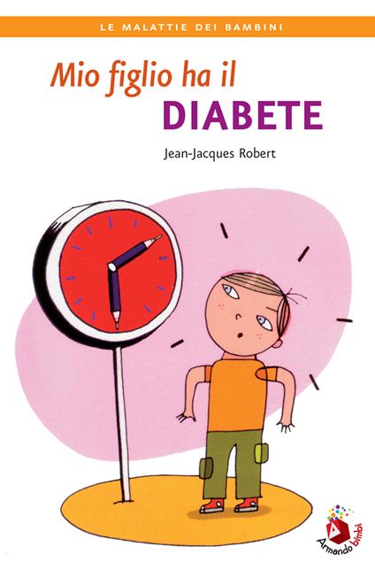 Mio figlio ha il diabete - Jean-Jacques Robert - ebook