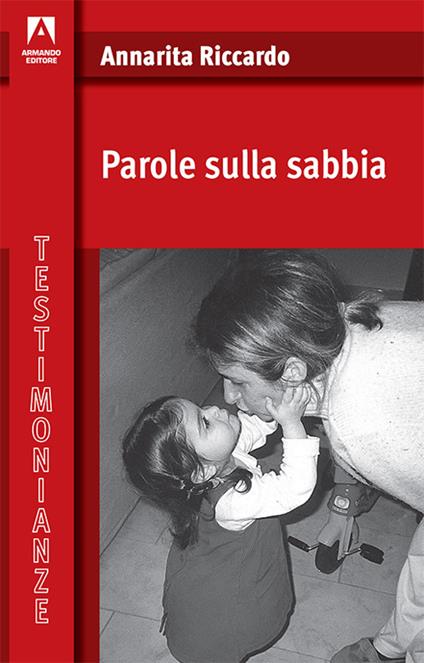 Parole sulla sabbia - Annarita Riccardo - copertina