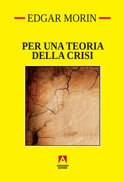 Per una teoria della crisi - Edgar Morin - copertina