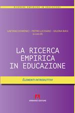 La ricerca empirica in educazione. Elementi introduttivi