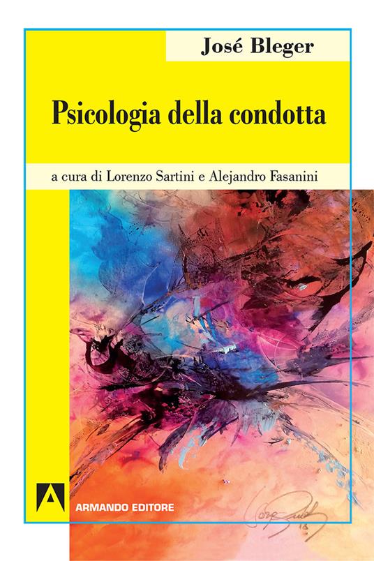 Psicologia della condotta - José Bleger - copertina