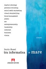 Tra informatica e mare