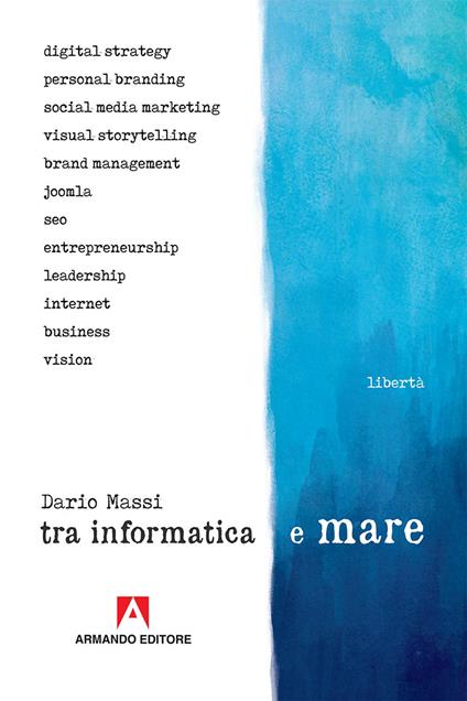 Tra informatica e mare - Dario Massi - copertina
