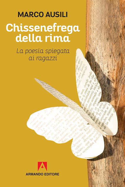 Chissenefrega della rima. La poesia spiegata ai ragazzi - Marco Ausili - copertina