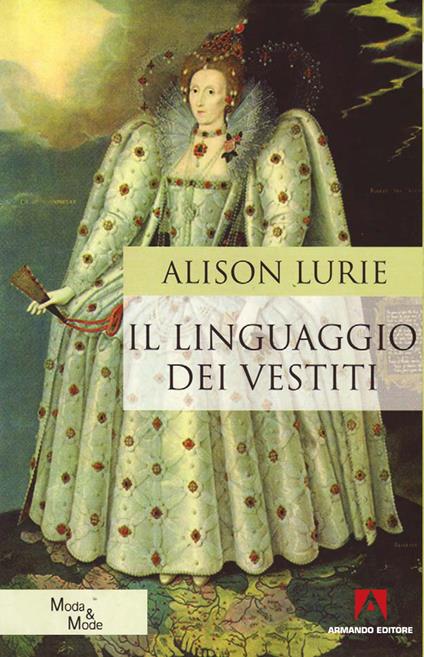 Il linguaggio dei vestiti - Alison Lurie,C. Attimonelli - ebook