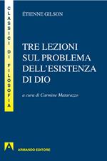 Tre lezioni sul problema dell'esistenza di Dio