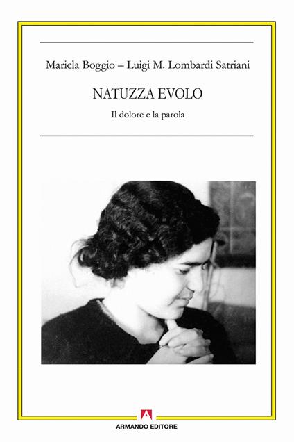 Natuzza Evolo. Il dolore e la parola - Maricla Boggio,Luigi Maria Lombardi Satriani - copertina
