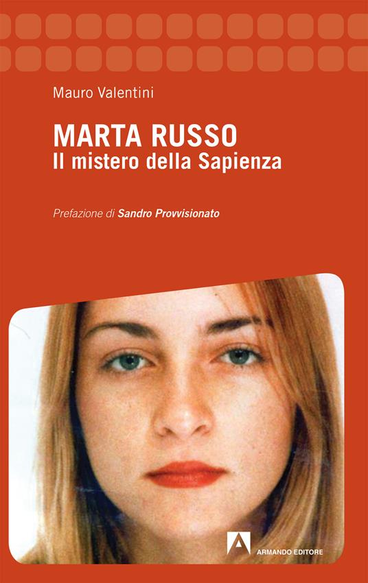Marta Russo. Il mistero della Sapienza - Mauro Valentini - copertina