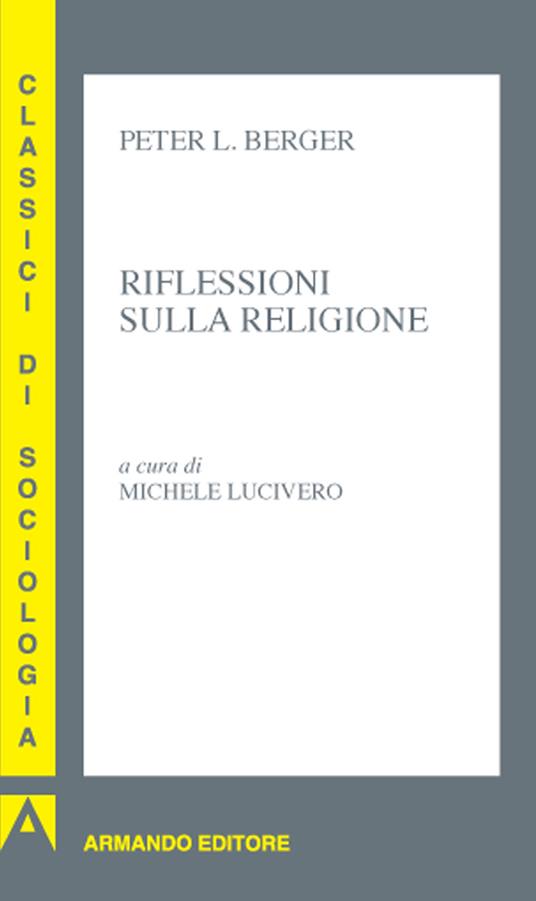 Riflessioni sulla religione - Peter L. Berger - copertina