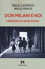 Don Milani e noi. L'eredità e le sfide d'oggi