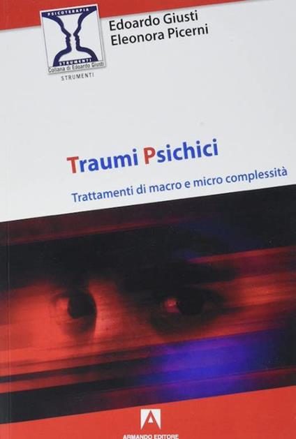 Traumi psichici - Edoardo Giusti,Eleonora Picerni - copertina
