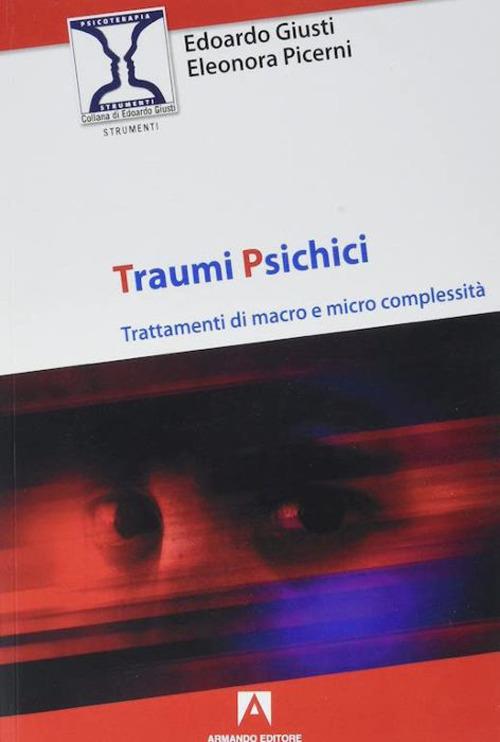 Traumi psichici - Edoardo Giusti,Eleonora Picerni - copertina
