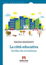 La città educativa. Un'idea che si trasforma