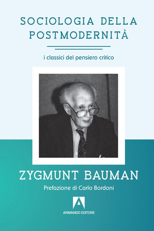 Sociologia della postmodernità - Zygmunt Bauman - ebook