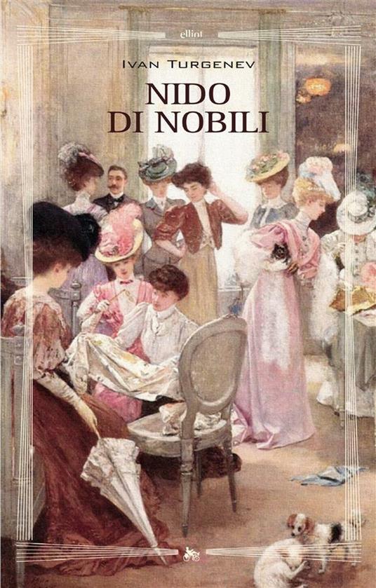 Un nido di nobili - Ivan Turgenev,Leone Ginzburg - ebook